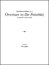 Overture to Der Freischutz Concert Band sheet music cover